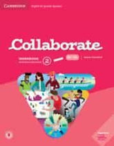 Collaborate Level 2 Workbook with Digital Pack English for Spanish Speakers | Varios autores | 9788413220703 (CAMBRIDGE)